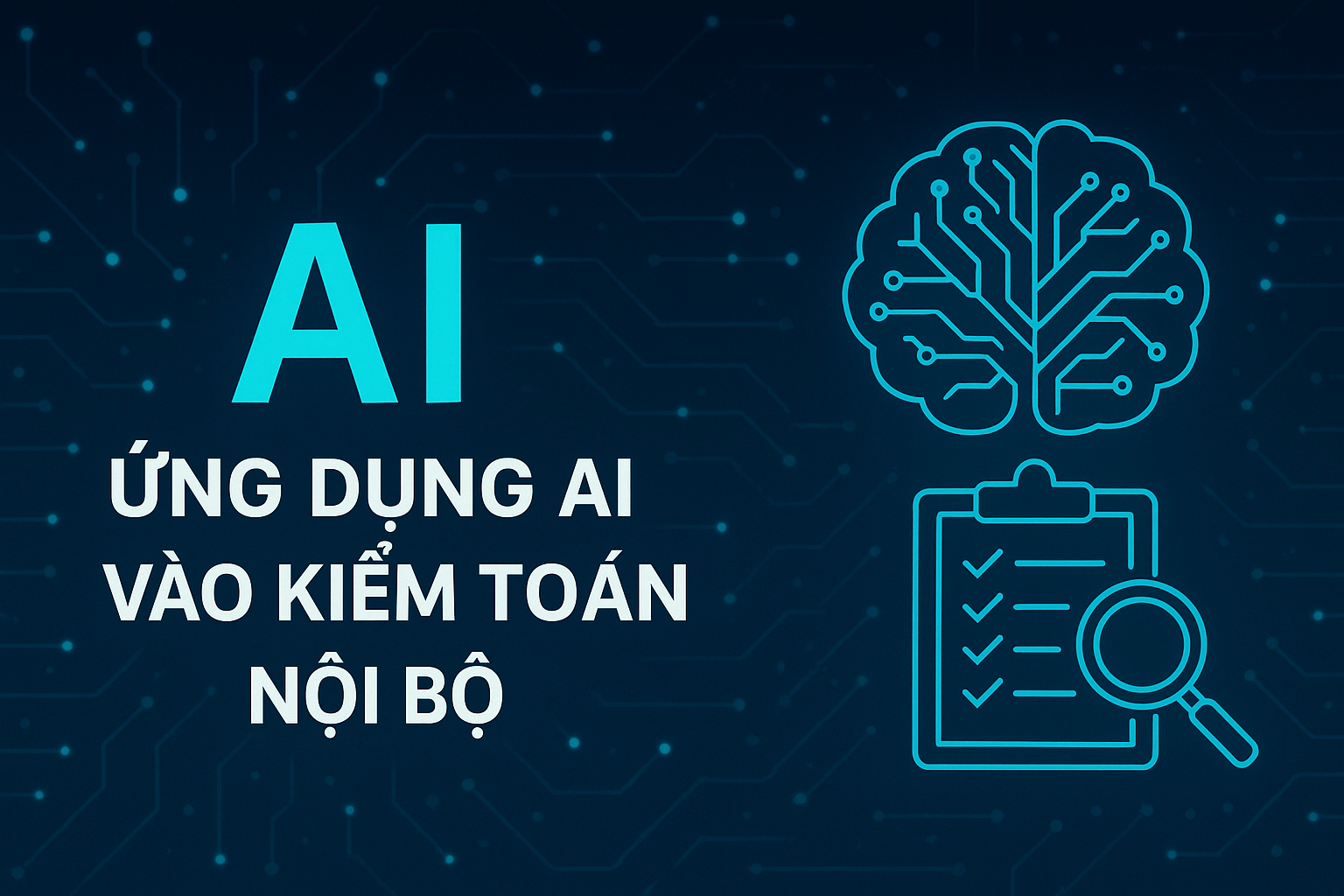 Ứng dụng AI vào kiểm toán nội bộ DigitalAge_003